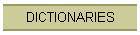 DICTIONARIES